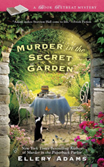 Ellery Adams' Murder in the Secret Garden