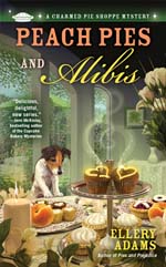Ellery Adams' Peach Pies and Alibis
